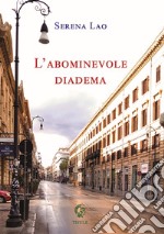 L'abominevole diadema