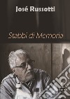 Stabbi di memoria libro di Russotti José