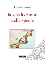 La suddivisione della specie libro