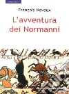 L'avventura dei normanni libro