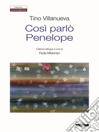 Così parlò Penelope. Testo inglese a fronte libro