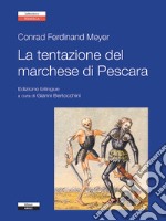 La tentazione del marchese di Pescara libro