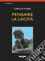 Pensare la laicità libro