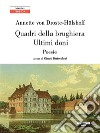 Quadri della brughiera. Ultimi doni libro di Droste-Hulshoff Annette von