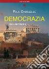 Democrazia, una biografia libro di Cartledge Paul