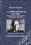 L'uomo dietro al lettino. Charles Rycroft e la psicoanalisi indipendente britannica libro