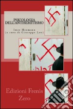 Psicologia dell'antisemitismo libro