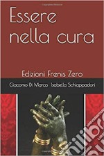 Essere nella cura libro