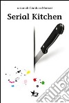 Serial kitchen libro