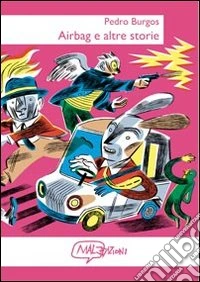 Airbag e altre storie libro