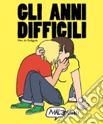 Gli anni difficili libro