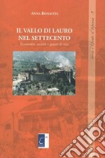 Il vallo di Lauro nel settecento. Economia, società e generi di vita