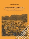 Settanta revisited. Guida sballata e verbosa per l'anziano rincattivito di questi anni millennovecentoduemili libro di Crescitelli Carlo