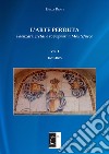 L'arte perduta. Faenzari, cretai e rovagnari a Montefusco. Vol. 1: 1631-1865 libro