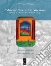 L'archeoartista: i colori della storia. Paesaggi immaginari tra storia e archeologia. Ediz. illustrata libro