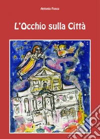 L'occhio sulla città