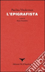 L'epigrafista libro