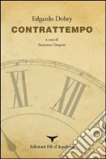 Contrattempo. Ediz. italiana e spagnola