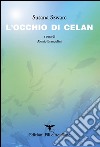 L'occhio di Celan. Testo originale a fronte libro