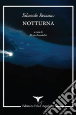 Notturna. Testo spagnolo a fronte