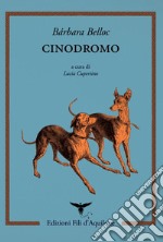 Cinodromo. Testo spagnolo a fronte