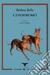 Cinodromo. Testo spagnolo a fronte libro