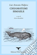 Chiamatemi Ismaele libro