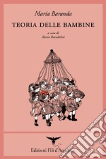 Teoria delle bambine. Ediz. italiana e spagnola libro