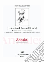 Les Annales di Fernand Braudel. La storia nuova e il nuovo storico