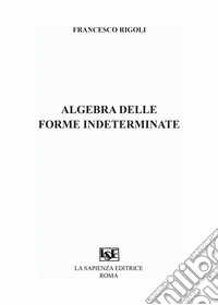 Algebra delle forme indeterminate