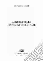 Algebra delle forme indeterminate libro