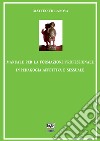 Manuale per la formazione professionale in pedagogia affettiva e sessuale libro di Villanova Matteo