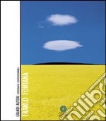 Franco Fontana. Grandi autori. Fotografia contemporanea. Ediz. illustrata libro