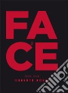 Face (1989-1998). Ediz. illustrata libro