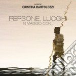 Persone, luoghi in viaggio con... libro