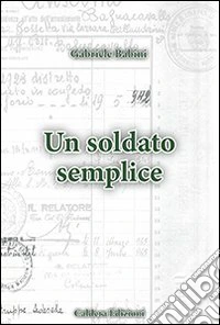 Un soldato semplice