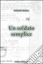 Un soldato semplice