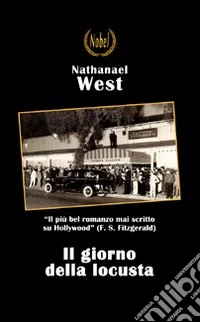 Il giorno della locusta libro