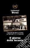 Il giorno della locusta libro di West Nathanael