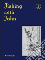 Fishing with John. Ediz. illustrata libro usato