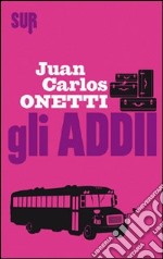 Gli addii libro