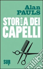 Storia dei capelli libro