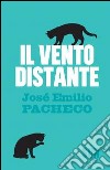 Il vento distante libro