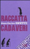 Raccattacadaveri libro