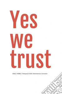 Yes we trust
