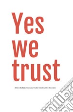 Yes we trust libro