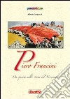 Piero Francini un operaio nella storia del Novecento libro