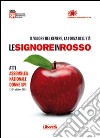 signore in rosso. Il valore del genere, la forza dell'età. Con CD Audio. Con DVD libro