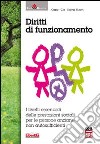 Diritti di funzionamento. I livelli essenziali delle prestazioni sociali per le persone anziane non autosufficienti libro