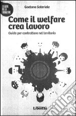 Come il welfare crea lavoro